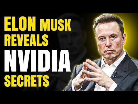 Elon Musk Reveals the Truth About Nvidia Stock | NVDA Price Target Unveiled