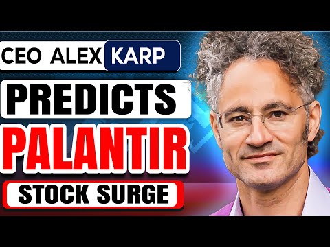 Alex Karp Predicts Palantir Stock Surge: Is PLTR Set to Soar?