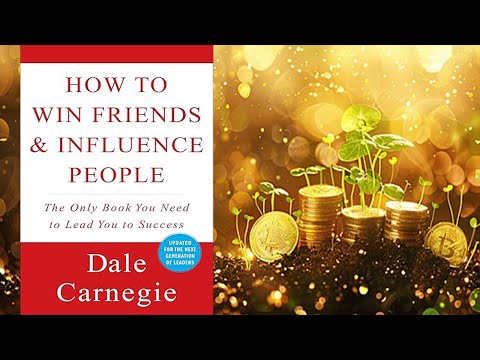 Book Summary | How to Win Friends and Influence People by Dale Carnegie