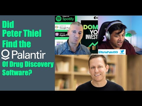 Did Peter Thiel Find the Palantir of Drug Discovery Software?