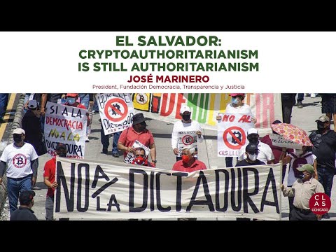 El Salvador: Cryptoauthoritarianism Is Still Authoritarianism