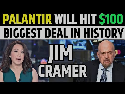 Palantir $100 Target By Jim Cramer | PLTR Stock News