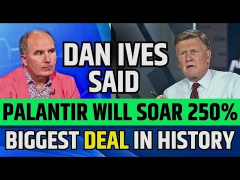 Dan Ives Said Palantir Will Soar 250% | PLTR Stock News