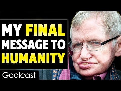 Stephen Hawking&#039;s Last Inspiring Message To Humanity Before He Passed