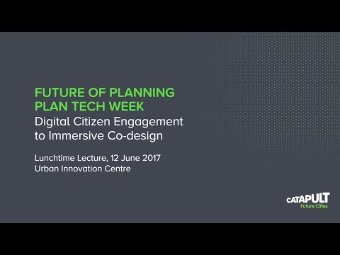 Future of Planning: PlanTech Week – Digital Citizen Engagement to Immersive Co-design