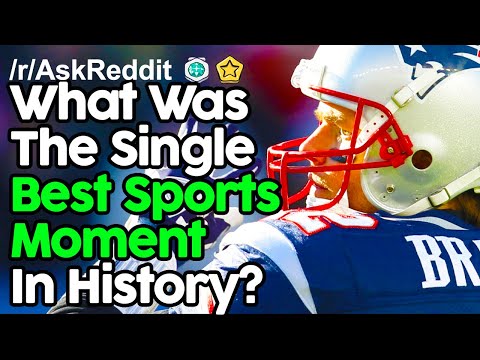 What Was The Greatest Sports Game In History? r/AskReddit Reddit Stories | Top Posts