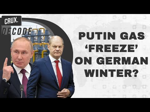 Germany Faces Energy Crisis As Putin Squeezes Gas Supplies Amid Ukraine War l Recession Imminent?