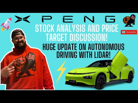 XPENG(XPEV)Stock analysis and price target discussion! HUGE UPDATE on autonomous driving with lidar!