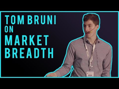 Chart Summit 2019 - Tom Bruni on Market Breadth Analysis