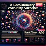 An ultra high-details image showcasing a themed advertisement for a revolutionary connectivity deal happening on Black Friday. The theme is based on an abstract concept of a starlink, composed of vividly illustrated interconnected stars scattered across a dark celestial background. There is bold typography announcing the 'Black Friday Surprise!' with visually appealing details and highlights to imply an unbeatable deal. Also, please feature some symbolic elements to denote innovation and the notion of revolutionizing connectivity.